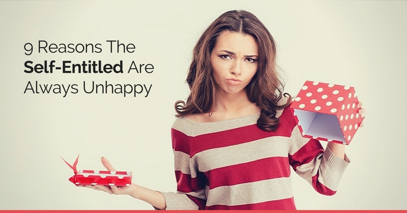 9-reasons-the-self-entitled-are-always-unhappy