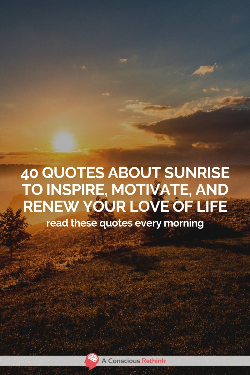 40 Sunrise And Sunset Quotes (Inspiration For Morning ...