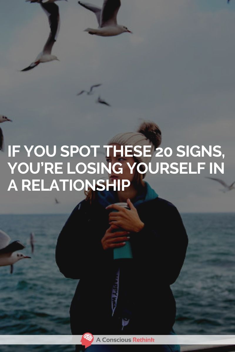 If You Spot These Signs You Re Losing Yourself In A Relationship