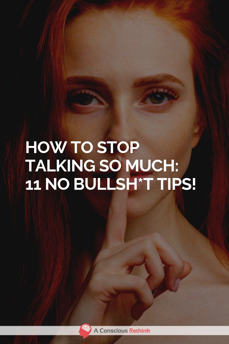 How To Stop Talking Too Much 11 Highly Effective Tips 